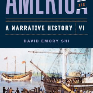 America: A Narrative History - Volume. 1 (11th Edition) - eBook