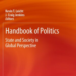 Handbook of Politics: State and Society in Global Perspective (2010th Edition) - eBook