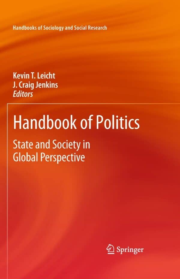 Handbook of Politics: State and Society in Global Perspective (2010th Edition) - eBook