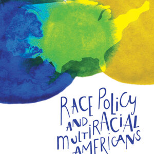Race policy and multiracial Americans - eBook