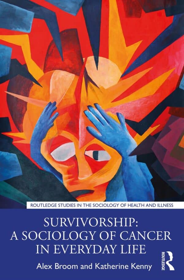 Survivorship: A Sociology of Cancer in Everyday Life - eBook