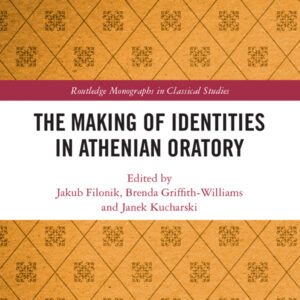 The Making of Identities in Athenian Oratory - eBook