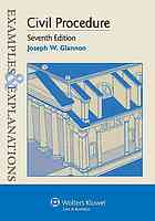 Civil Procedure: Examples and Explanations (7th Edition) - eBook