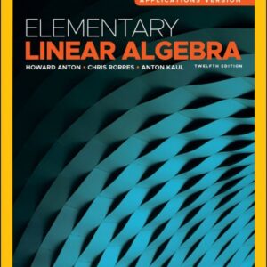 Elementary Linear Algebra: Applications Version (12th Australia and New Zealand Edition) - eBook