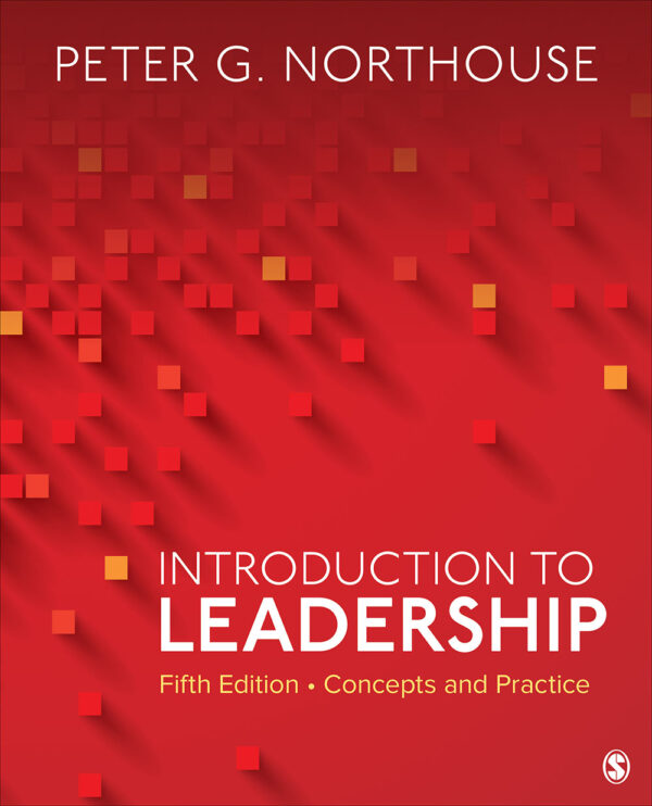 Introduction to Leadership: Concepts and Practice (5th Edition) - eBook