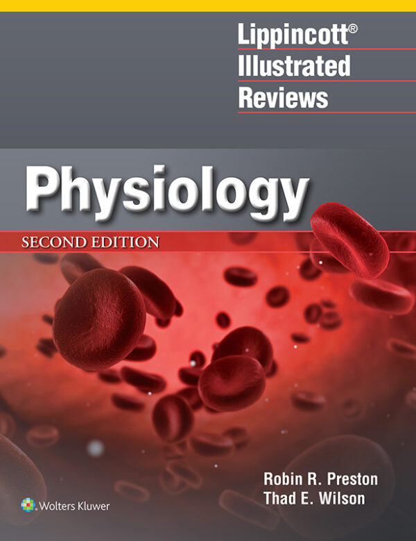 Lippincott® Illustrated Reviews: Physiology (2nd Edition) - eBook