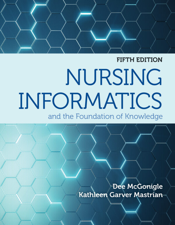 Nursing Informatics and the Foundation of Knowledge (5th Edition) - eBook