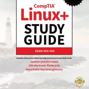 CompTIA Linux+ Study Guide: Exam XK0-004 (4th Edition) - eBook