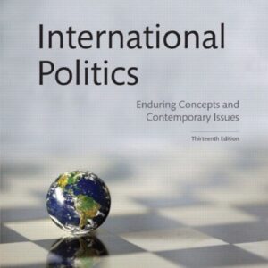 International Politics: Enduring Concepts and Contemporary Issues (13th Edition) - eBook