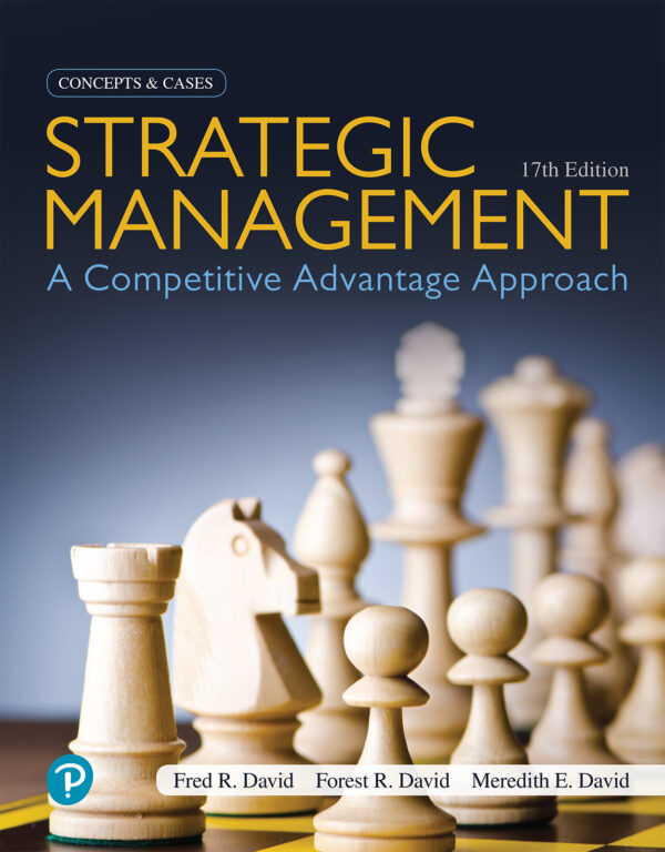 Strategic Management: A Competitive Advantage Approach, Concepts and Cases (17th Edition) - eBook