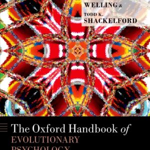 The Oxford Handbook of Evolutionary Psychology and Behavioral Endocrinology - eBook