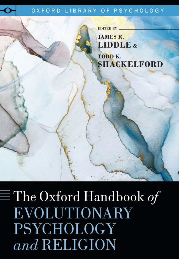 The Oxford Handbook of Evolutionary Psychology and Religion - eBook