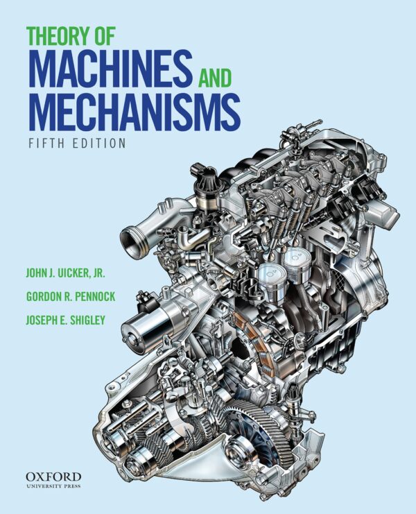 Theory of Machines and Mechanisms (5th Edition) - eBook