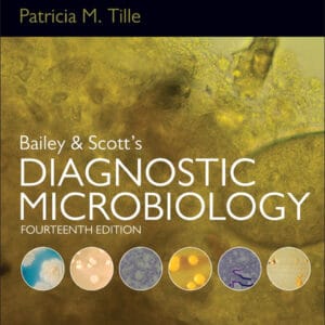 Bailey and Scott's Diagnostic Microbiology (14th Edition) - eBook