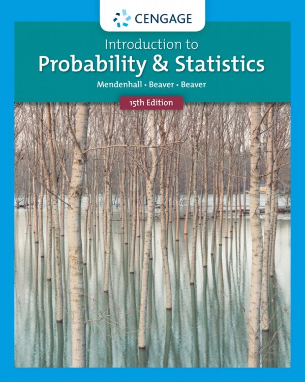 Introduction to Probability and Statistics Metric Edition (15th Edition)