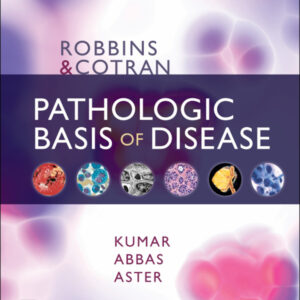 Robbins and Cotran Pathologic Basis of Disease (10th Edition) - eBook
