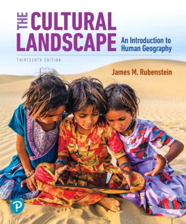 The Cultural Landscape: An Introduction to Human Geography (13th Edition) - eBook