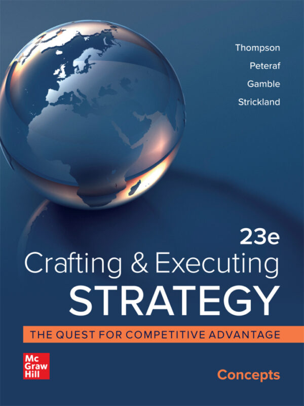 Crafting and Executing Strategy: The Quest for Competitive Advantage: Concepts and Cases (23rd Edition-International) - eBook