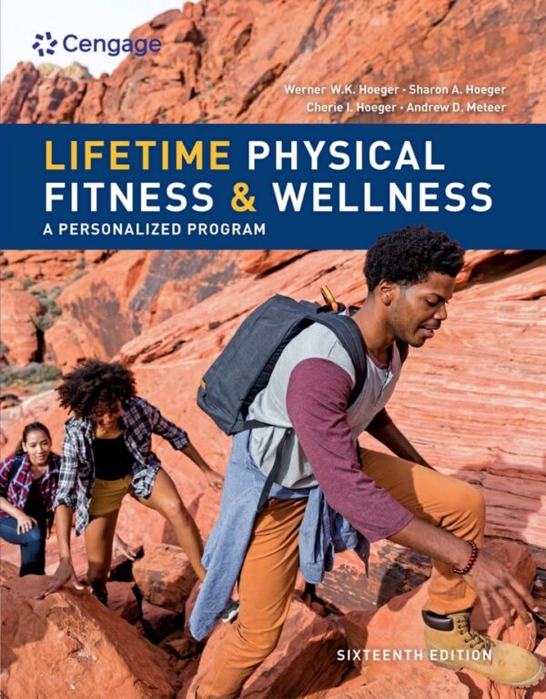 Lifetime Physical Fitness and Wellness (16th Edition) - eBook