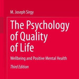 The Psychology of Quality of Life: Wellbeing and Positive Mental Health (3rd Edition) - eBook