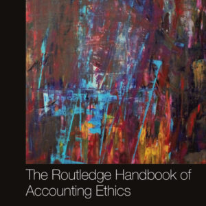 The Routledge Handbook of Accounting Ethics - eBook