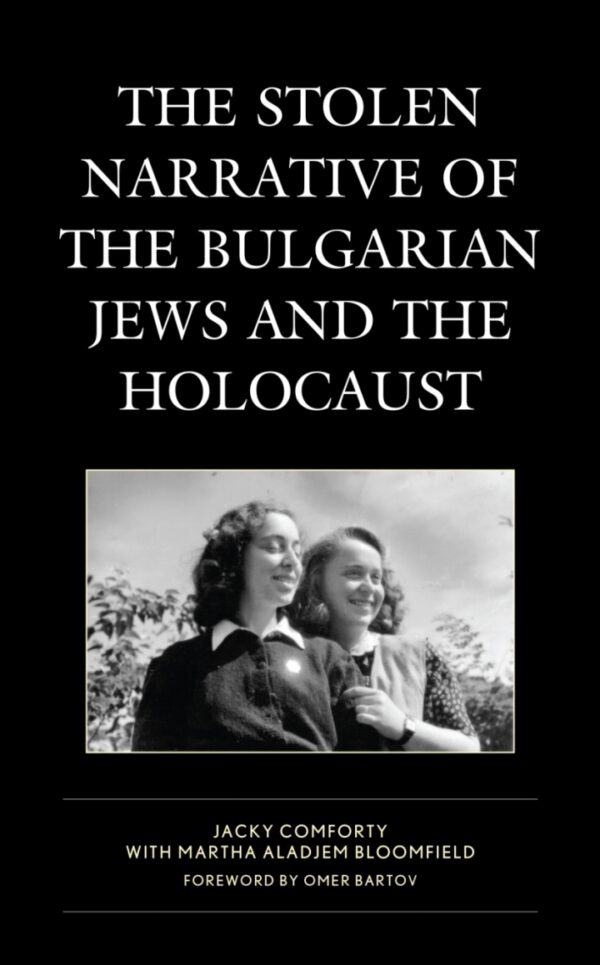 The Stolen Narrative of the Bulgarian Jews and the Holocaust - eBook