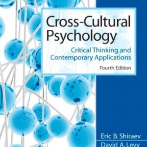 Cross-Cultural Psychology: Critical Thinking and Contemporary Applications (4th Edition) - eBook
