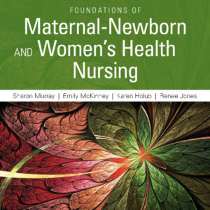 Foundations of Maternal-Newborn and Women's Health Nursing (7th Edition) - eBook