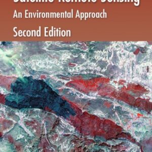 Fundamentals of Satellite Remote Sensing: An Environmental Approach (2nd Edition) - eBook