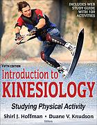 Introduction to Kinesiology: Studying Physical Activity (5th Edition) - eBook