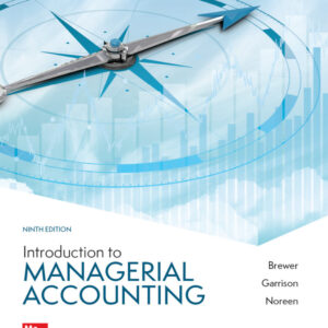 Introduction to Managerial Accounting (ISE HED IRWIN ACCOUNTING) (9th Edition) - eBook