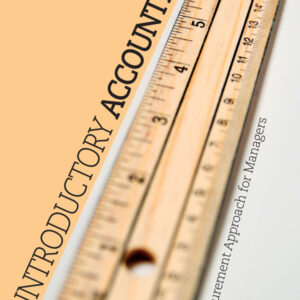 Introductory Accounting: A Measurement Approach for Managers - eBook