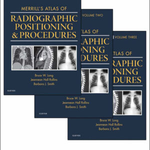 Merrill's Atlas of Radiographic Positioning and Procedures: 3-Volume Set (13th Edition) - eBook