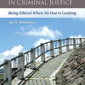 Professional Ethics in Criminal Justice 4th edition