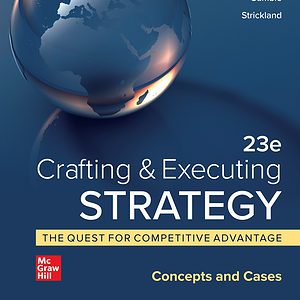 Crafting and Executing Strategy 23rd International Edition PDF