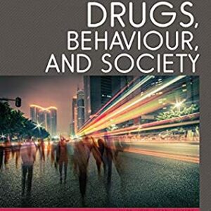 Drugs, Behaviour and Society (3rd Edition) - eBook