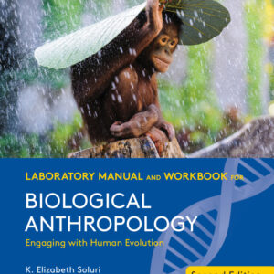 Laboratory Manual and Workbook for Biological Anthropology (2nd Edition) - eBook