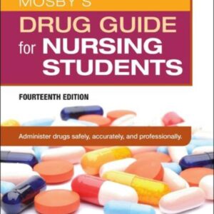 Mosby’s Drug Guide for Nursing Students 14th Edition