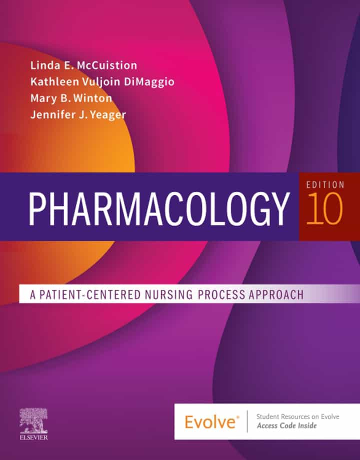 Pharmacology: A Patient-Centered Nursing Process Approach (10th Edition) - eBook
