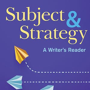 Subject and Strategy: A Writer's Reader 16th edition ebook