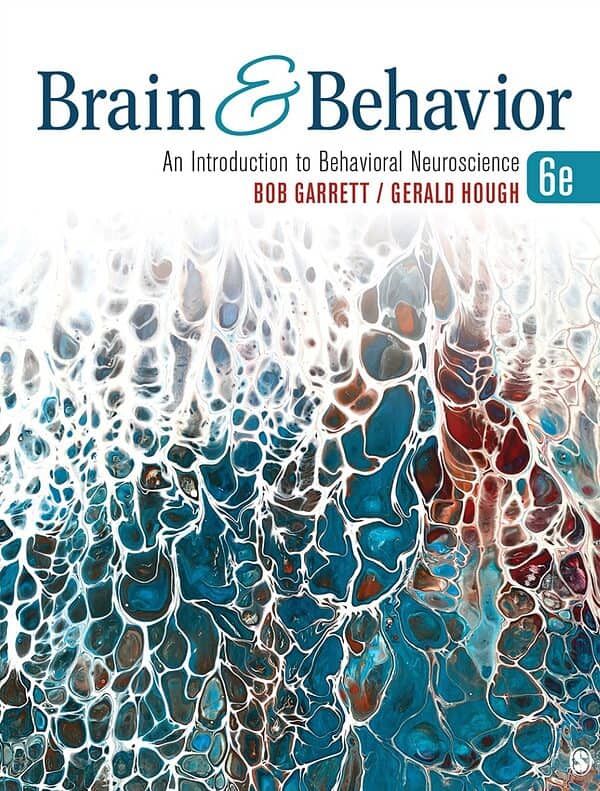 brain and behavior: an introduction to behavioral neuroscience 6th edition