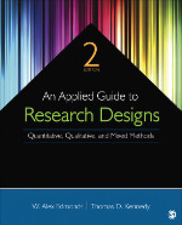 An Applied Guide to Research Designs: Quantitative, Qualitative, and Mixed Methods (2nd Edition) - eBook