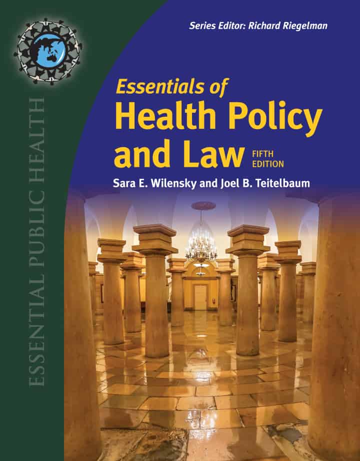 Essentials of Health Policy and Law (5th Edition) - eBook