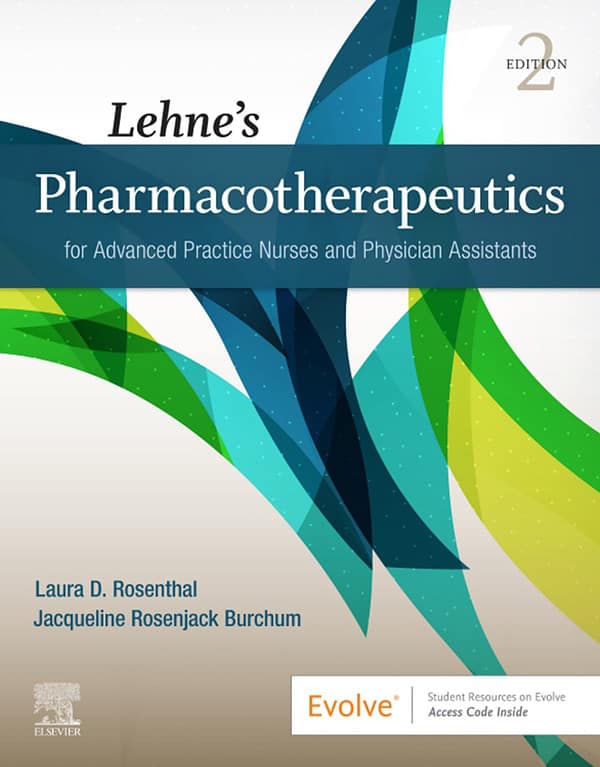 Lehne’s Pharmacotherapeutics for Advanced Practice Nurses and Physician Assistants (2nd Edition) - eBook