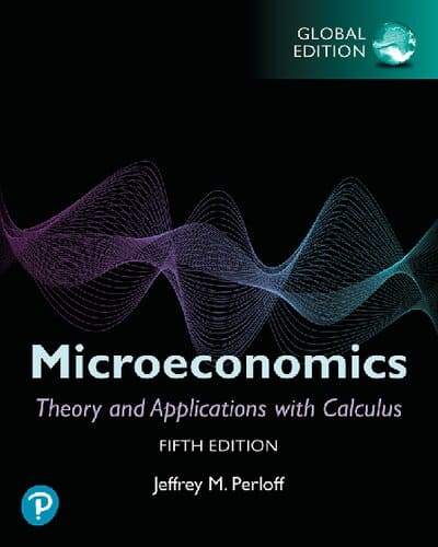 Microeconomics: Theory And Applications With Calculus (5th Global ...