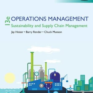 Operations Management: Sustainability and Supply Chain Management (13th Edition-Global) - eBook