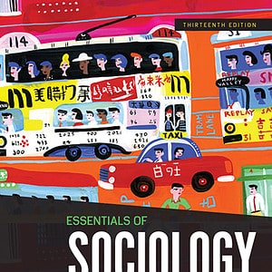 Essentials of Sociology: A Down-To-Earth Approach (13th Edition) - eBook