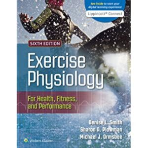Exercise Physiology for Health, Fitness, and Performance (6th Edition) - eBook