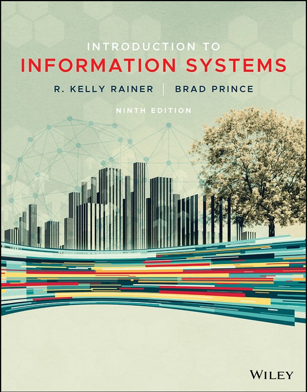 Introduction to Information Systems Ninth Edition