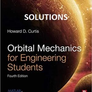 Orbital-Mechanics-for-Engineering-Students-4th-Edition-solutions